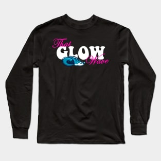 That Glow Wave #3a Long Sleeve T-Shirt